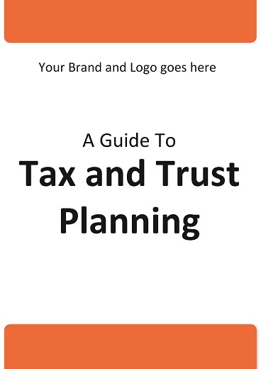 A Guide to Tax and Trust Planning