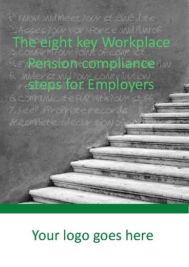The 8 Key Workplace Pension Compliance Steps for Employers
