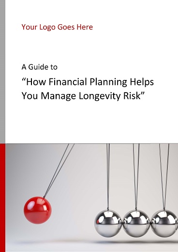 How Financial Planning Helps You Manage Longevity Risk